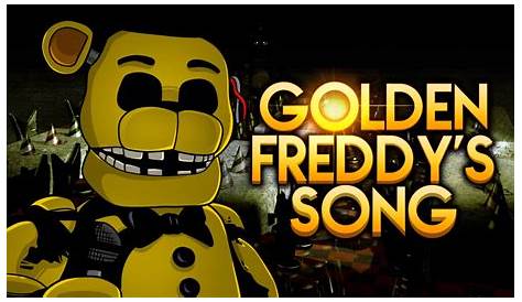 GOLDEN FREDDY SINGS FNAF SONG - YouTube