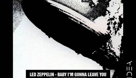 Led Zeppelin • Babe, I'm Gonna Leave You | Led zeppelin, Led zeppelin