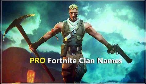 Unleash Epic Clan Names For Fortnite: Discover The Secrets Of Standing Out