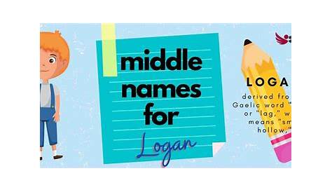 Good Middle Names For Logan