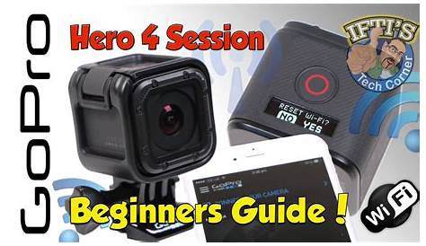 Gopro Session Guide