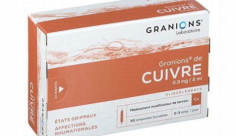 Granion De Cuivre Prix VIDAL GRANIONS DE CUIVRE 0,3 Mg/2 Ml Sol Buv GRANIONS