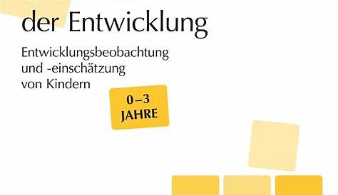 Grenzsteine Der Entwicklung Tabelle - Kinder Unter 3 In Kita Krippe