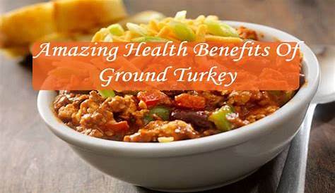 Ground Turkey Benefits