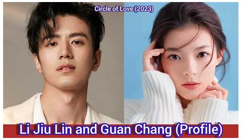 Li Jiulin And Guan Chang (Circle of Love) Real Life Partner 2023 - YouTube