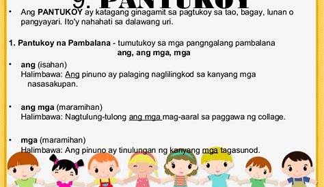 Pantukoy - Ang, Ang mga, kay, kina, ni, nina, kina, si, sina | 109