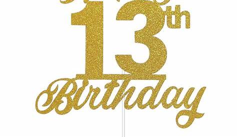 13 13th birthday cake topper svg 13 13th happy birthday cake | Etsy