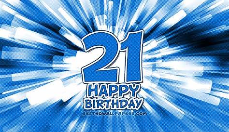 How to Wish Someone a Happy 21st Birthday » AllWording.com