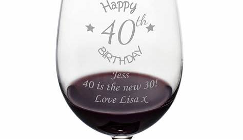 15 oz Happy 40th Birthday Wine Glass - Wilford & Lee Home Accents