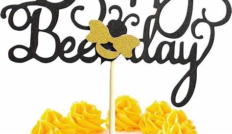 Happy Bee Day Cake Topper First Birthday Cake Topper Bee Birthday Party