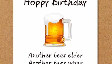 Buy You A Beer Funny Birthday Card - Funny, Rude, Outrageous Greeting