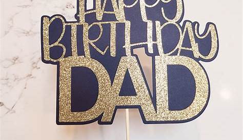 Happy Birthday Daddy Cake Topper SVG Party Decorations SVG Cutting File