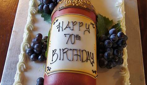 Wine Theme Birthday Cake | Bolos de aniversário, Idéias de bolo de