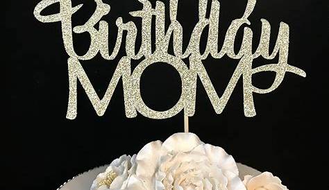 Happy Birthday Mom Cake Topper Mother's Birthday Cake | Etsy