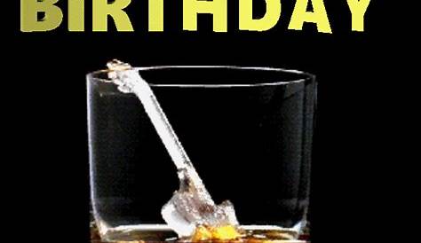 happy birthday whiskey images - Chrissy Cady