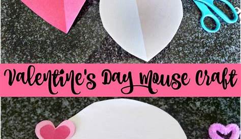 Happy Valentines Day Mouse Crafts 24 Sweet Valentine's Gift Ideas For Kids Of All Ages