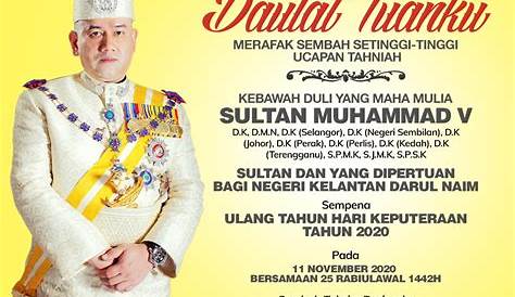 Hari Keputeraan Sultan Pahang : Kelantan, pahang, perak, perlis, penang