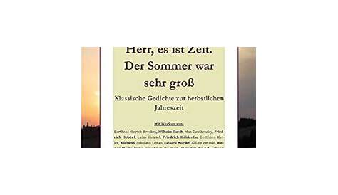 Rilke Der Sommer war sehr groß | Trauersprüche | Pinterest | Lyrik