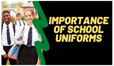 Understanding the importance of school uniform