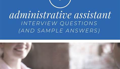 How To Ace Sr Administrative Assistant Interviews Interview Questions Ask For