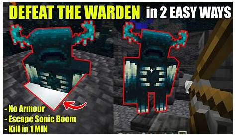 How To Beat The Warden Minecraft