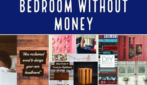 How To Do A Bedroom With No Money