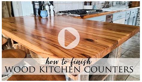 How To Finish Wood Countertops En Counterp Trends For Kitchen 2021 Ekitchentrends