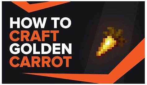 How To Make A Golden Carrot In Minecraft