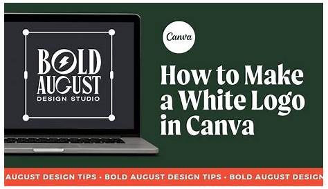 How To Make A Logo White In Canva
