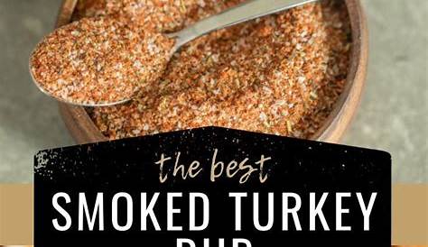 How To Make A Turkey Rub For Smoking