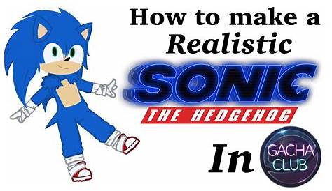 How to make Sonic The Hedgehog in Gacha Club! //Tutorial - YouTube