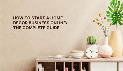 How To Sell Home Decor Products Online On Your Own Website Start
