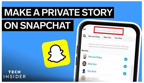How to Make a Private Story on SnapChat