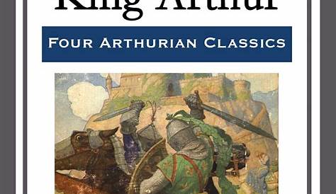 Howard Pyle's THE ILLUSTRATED LEGENDS OF KING ARTHUR | Legend of king