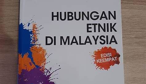 Cabaran hubungan etnik di malaysia