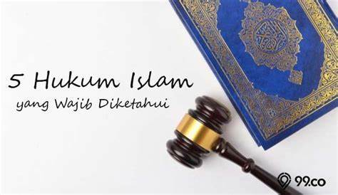 Sebutkan dan Jelaskan Lima Macam Hukum Islam, Berikut Penjelasan dan