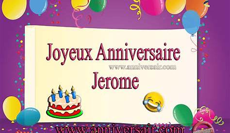 Humour Bon Anniversaire Jerome Cartes Virtuelles ne Fête Jérôme