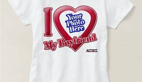 “I Love My Boyfriend” Tee (With images) | Clothes design, Boyfriend tee