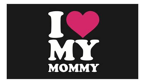 Amazon.com: I LOVE MY MOMMY Heart Mom Life Cute Gift Mother Love T