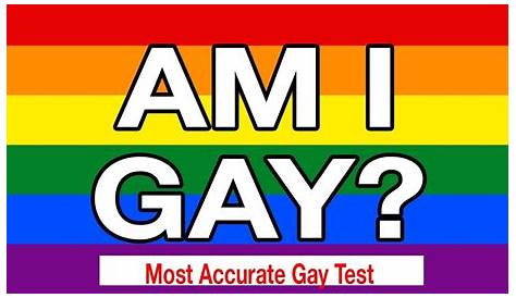 I Think I Am Gay Quiz The mpact Of The AM GAY