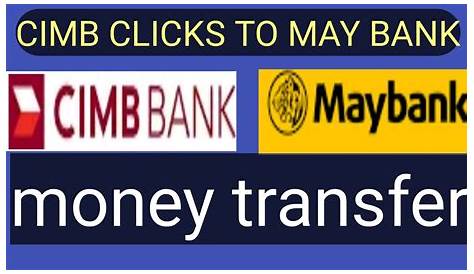 Cimb Transfer To Maybank - Select a transfer method (ibg/instant