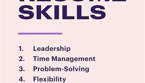 Ideas To Put For Skills On A Resume Key & List Of Exmples