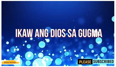 Ikaw Ang Dios Sa Gugma Lyrics - Christian Songs - Worship Christian