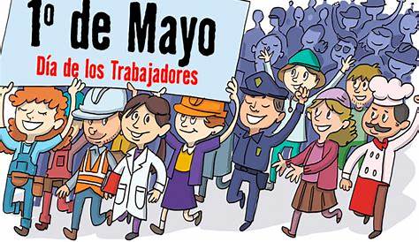 1 de Mayo Dia del Trabajo - YouTube