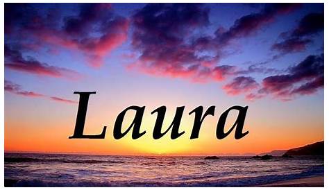 Laura: Victoriosa Nombre propio femenino de origen latino. Laurus