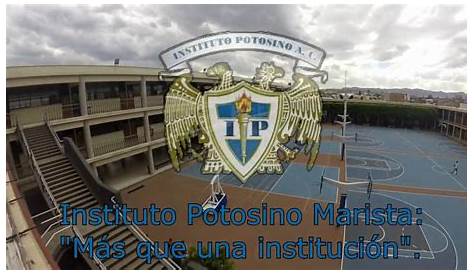 Instituto Potosino Marista - Promo - YouTube