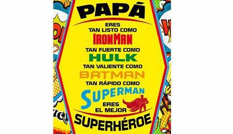 Invitacion Dia Del Padre Superheroe 160 Best FELIZ DIA DEL PADRE Images On Pinterest