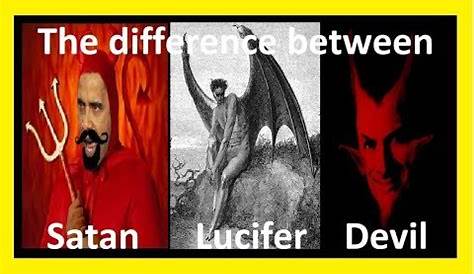 What is the difference between Lucifer and Satan? | Lucifer, Satanic