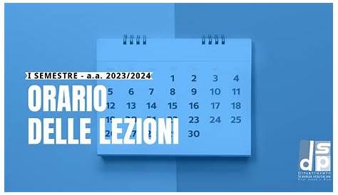 Pubblicato orario delle lezioni 2023/2024 - Secondo periodo didattico