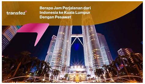 Kuala Lumpur Ke Johor Bahru Berapa Jam